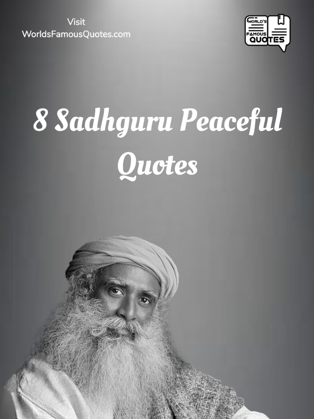 8 Sadhguru Peaceful Quotes