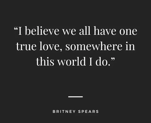 Britney Spears Quotes