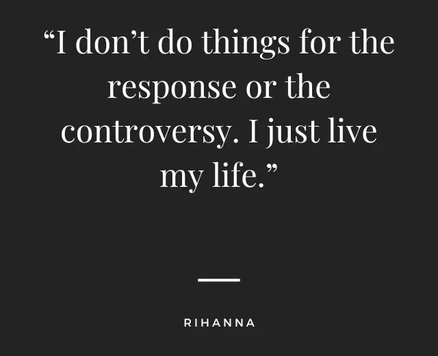 Rihanna Quotes